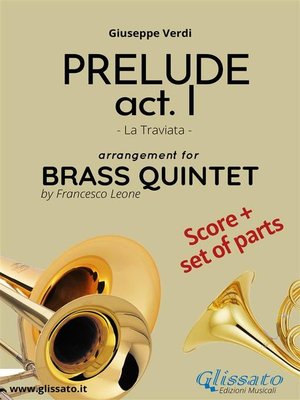 cover image of Prelude act. I (La Traviata)--Brass Quintet score & parts